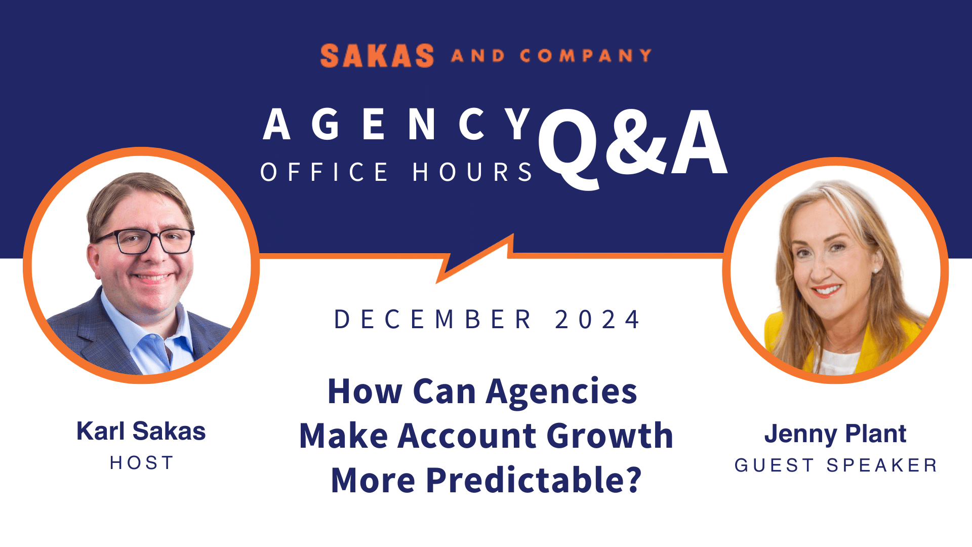 Agency Office Hours December 2024 with Karl Sakas and guest Jenny Plant.