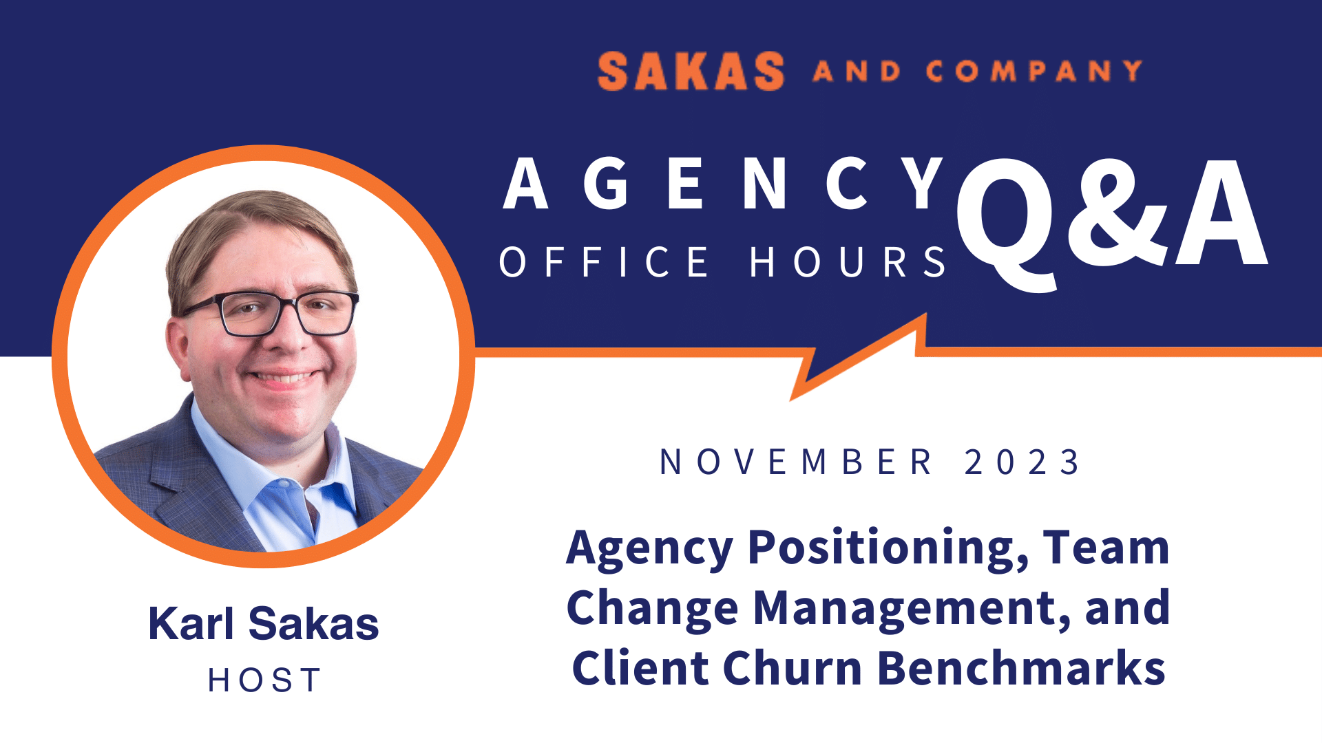 Agency Office Hours November 2023 with host Karl Sakas