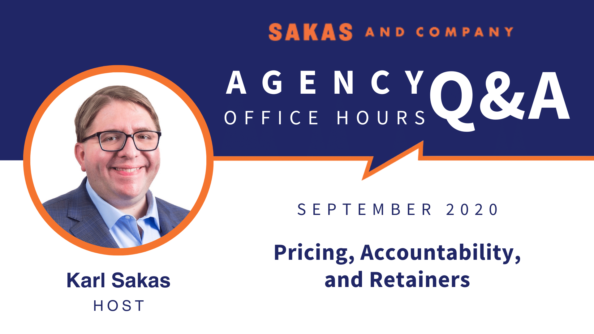 Agency Office Hours September 2020 with host Karl Sakas