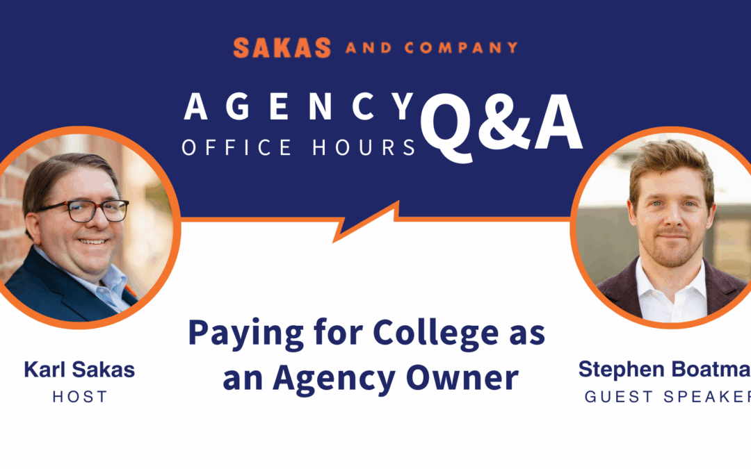 Paying for college as an agency owner: Q&A with Stephen Boatman, CFP®, CSLP® (Part 4 of 4)