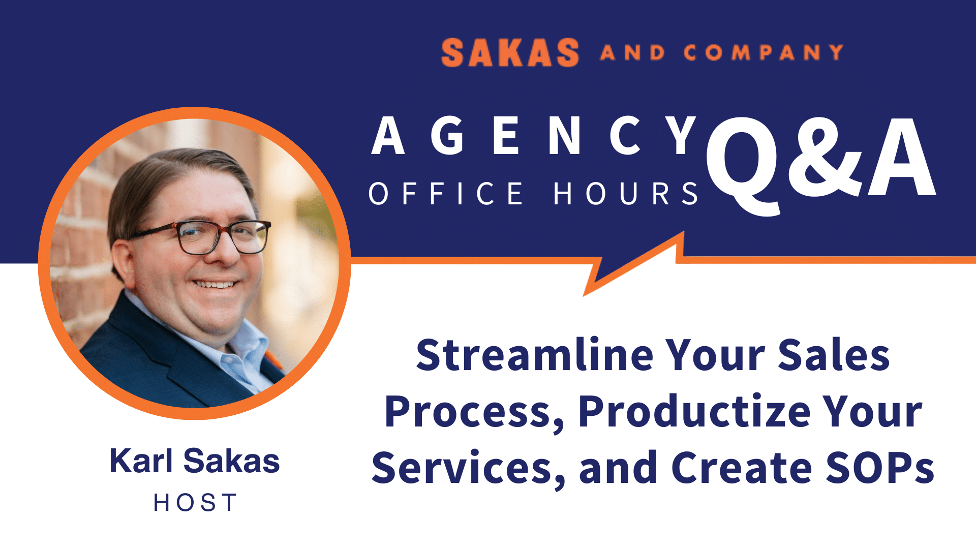 Agency Office Hours August 2023: Streamline Your Sales Process, Productize Your Services, and Create SOPs