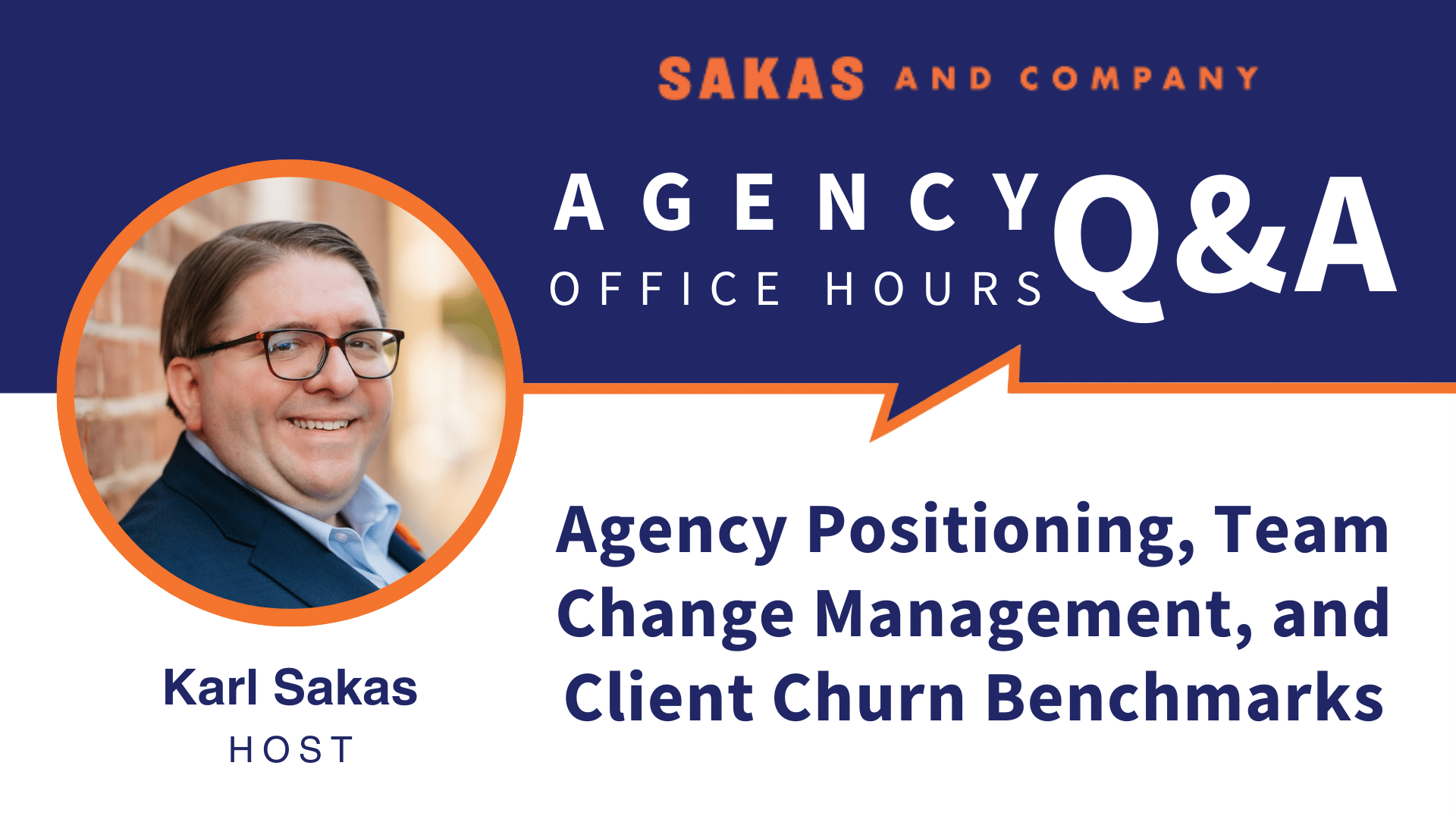 Agency Office Hours November 2023: Agency Positioning, Team Change Management, and Client Churn Benchmarks