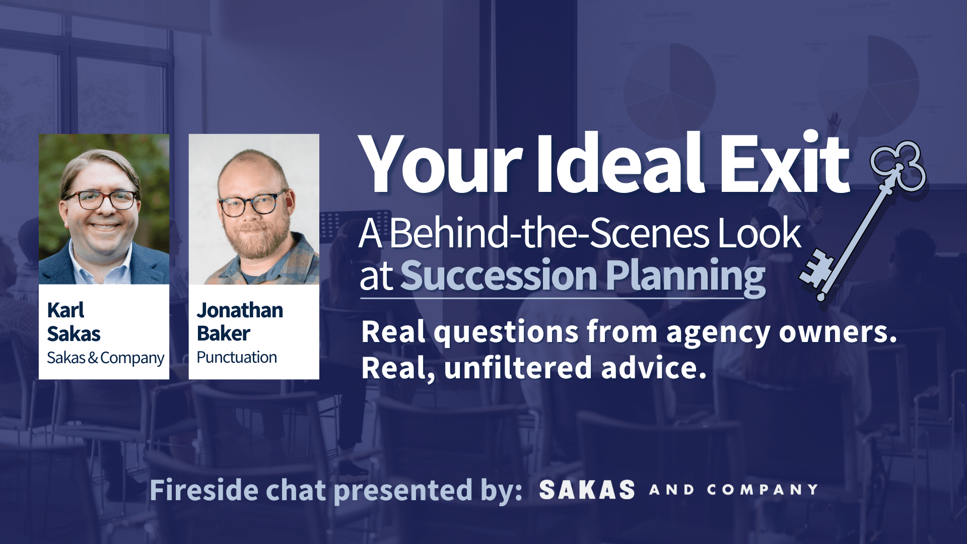 Your Ideal Exit: Succession Planning Tips for Agency Owners (with Karl Sakas & Jonathan Baker)